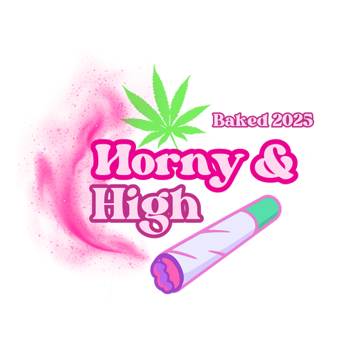 Horny and High